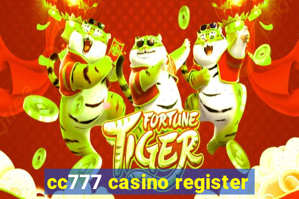 cc777 casino register